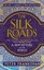 The Silk Roads: A New History of the World by Peter Frankopan.