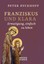 Franziskus und Klara Peter Dyckhoff