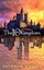 The Tenth Kingdom Do You Believe in Magic? by Kathryn Wesley 9780007102655