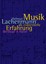Musik als existentielle Erfahrung Helmut Lachenmann