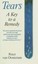 Tears: A Key to a Remedy - Paperback NEW Peter Van Ooste 1997-06-12