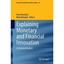 Explaining Monetary and Financial Innovation: A Historical Analysis Bernholz, Pe