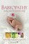 Babyopathy: Baby Care the Natural Way! NEU Taschen Buch Angela Spencer