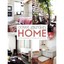 Covet Garden Home: Decor Inspiration for Telling Your Own Story Felton, Lynda/ R
