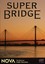 NOVA: Super Bridge (2007, REGION 0 DVD New)