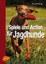 Gröning, Pia: Spiele und Action für Jagdhunde