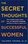 The Secret Thoughts of Successful Women: Why Capable People Suffer from the...