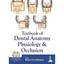 Textbook of Dental Anatomy, Physiology and Occlusion Phulari, Rashmi G. S.