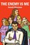 NEW THE ENEMY IS ME by Donald Silverman