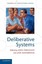 Deliberative Systems: Deliberative Democracy at the Large Scale (Theories of
