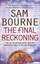 The Final Reckoning by Sam Bourne.