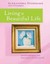 Living a Beautiful Life: 500 Ways to Add Elegance, Order, Beauty and Joy to...