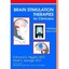 Brain Stimulation Therapies for the Clinicians Higgins, Edmund S., M.D./ George,