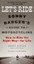 Let's Ride: Sonny Barger's Guide to Motorcycling by Sonny Barger.