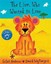 The Lion Who Wanted To Love by Giles Andreae.