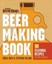 Brooklyn Brew Shop's Beer Making Book: 52 Seasonal Recipes for Small Batches...