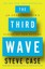 The Third Wave An Entrepreneur's Vision of the Future Steve Case Buch Englisch