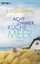 Anna Rosendahl - Acht Zimmer, Küche, Meer