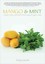Mango & Mint: Arabian, Indian, and North African Inspired Vegan Cuisine by...