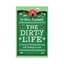 The Dirty Life: A Story of Farming the Land and Falling in Love by Kristin...