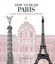 How to Read Paris: A Crash Course in Parisian Architecture by Chris Rogers...