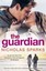 The Guardian by Nicholas Sparks.