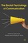 The Social Psychology of Communication by Derek Hook.