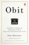 Obit.: Inspiring Stories of Ordinary People Who Led Extraordinary Lives.