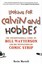 Looking for Calvin and Hobbes: The Unconventional Story of Bill Watterson and