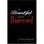 The Beautiful and the Damned, Large-Print Edition F. Scott Fitzgerald