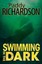 Swimming in the Dark by Paddy Richardson.