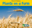 Dickmann Nancy-Plants On A Farm BOOKH NEW