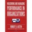 Measuring and Managing Performance in Organizations - Paperback NEW Austin, Robe