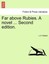 NEW Far above Rubies. A novel ... Second edition. by J. H. Riddell