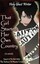 That Girl Started Her Own Country: Sixth in the Series of Sequels to the...