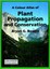 Plant Propagation and Conservation (A Colour Atlas) - Hardcover NEW Bryan G. Bow