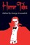 Horror Tales: The Vampyre, Carmilla, and Olalla by John William...