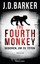 The Fourth Monkey - Geboren, um zu töten, J. D. Barker