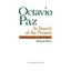 In Search of the Present: Nobel Lecture 1990 Octavio Paz