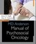 NEW MD Anderson Manual of Psychosocial Oncology by James D. Duffy