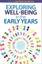 Exploring Well-being in the Early Years by Julia Manning-Morton (Paperback,...