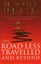 The Road Less Travelled and Beyond: Spiritual Growth in an Age of Uncertainty...