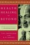 Health, Healing, and Beyond: Yoga and the Living Tradition of T....