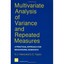 Multivariate Analysis of Variance and Repeated Measures: A Practical Approach f