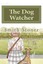 The Dog Watcher by Stoner, Smith -Paperback