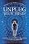 Unplug Your Mind!: Messages from the Ascended Masters by Ivonne Delaflor...