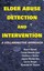 NEW Elder Abuse Detection and Intervention By Bonnie Brandl Hardcover