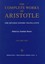 The Complete Works of Aristotle: v. 1: Revised Oxford Translation by...