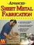 Advanced Sheet Metal Fabrication by Timothy Remus (Paperback, 2003)