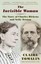 The Invisible Woman: The Story of Nelly Ternan and Charles Dickens by Claire...